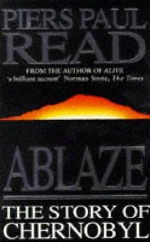 ABLAZE! by Piers Paul Read, Piers Paul Read