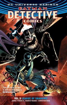 Batman: Detective Comics Vol. 3: League of Shadows (Rebirth) by James Tynion IV