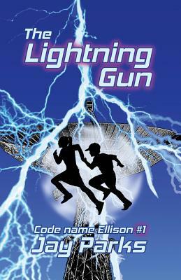 The Lightning Gun by Jay Parks