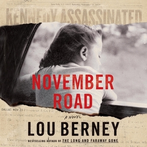 November Road by Lou Berney