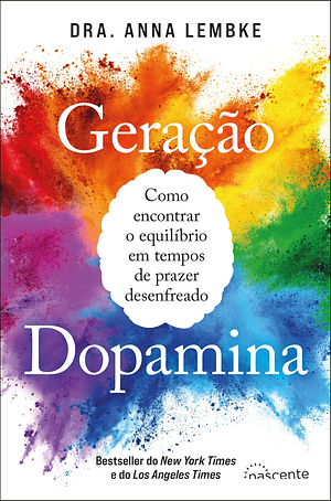 Geração Dopamina by Anna Lembke