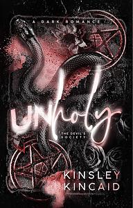 Unholy by Kinsley Kincaid