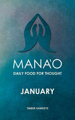 Manao: January by Timber Hawkeye