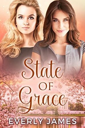 State of Grace by Everly James