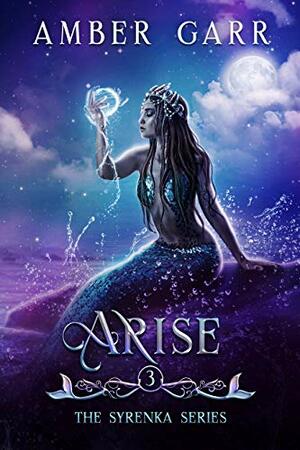 Arise by Amber Garr