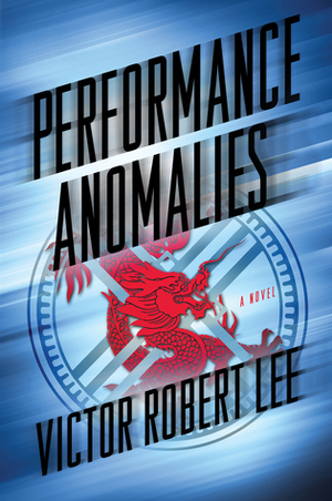 Performance Anomalies by Victor Robert Lee