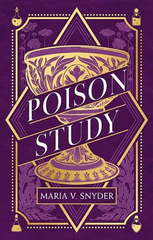 Poison Study by Maria V. Snyder