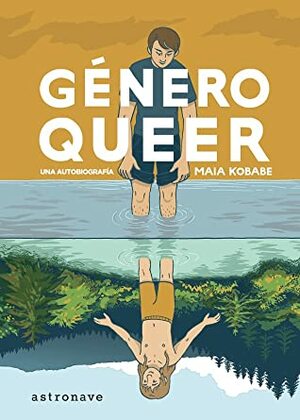 Género Queer. Una autobiografía. by Maia Kobabe