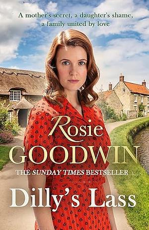 Dilly's Lass by Rosie Goodwin