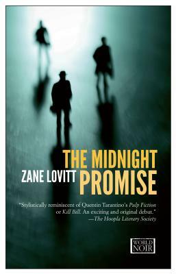 The Midnight Promise: A Detective's Story in Ten Cases by Zane Lovitt