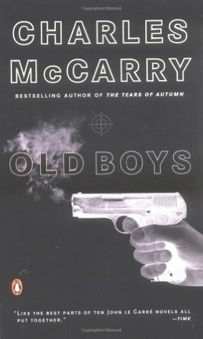 Old Boys by Charles McCarry