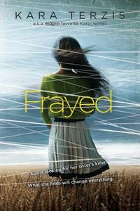 Frayed by Kara Terzis