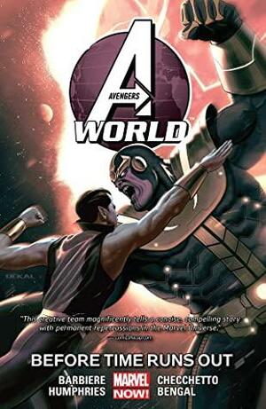 Avengers World, Vol. 4: Before Time Runs Out by Frank J. Barbiere, Sam Humphries