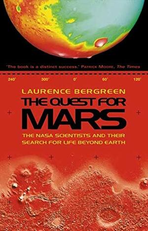 The Quest For Mars by Laurence Bergreen