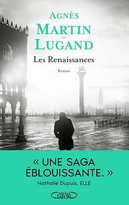 Les Renaissances by Agnès Martin-Lugand