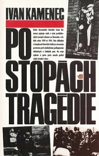 Po stopách tragédie by Ivan Kamenec