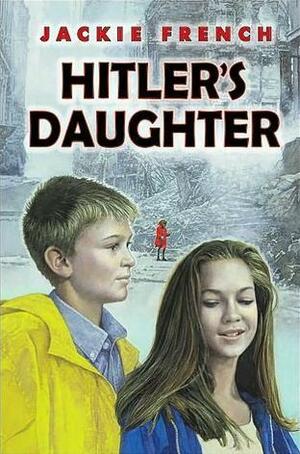 Hitler's Daughter by Jackie French
