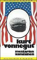 Mestarien aamiainen eli hyvästi masentava maanantai! by Kurt Vonnegut