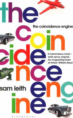 The Coincidence Engine by Sam Leith