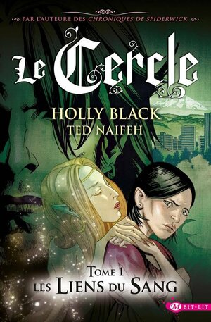Les Liens Du Sang by Holly Black, Ted Naifeh