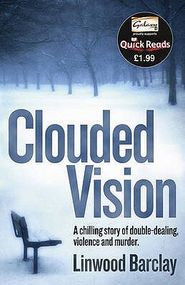 Clouded Vision by Linwood Barclay