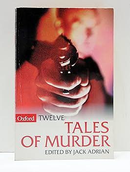 Twelve Tales of Murder by Jack Adrian