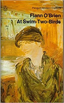 At Swim-Two-Birds by Flann O'Brien