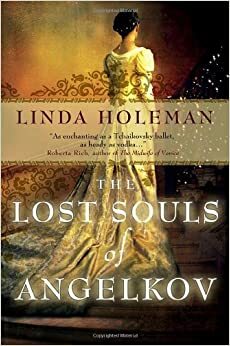 The Lost Souls of Angelkov by Linda Holeman