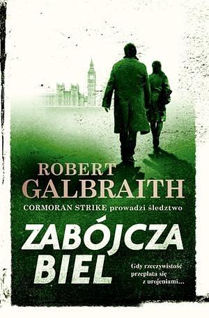 Zabójcza biel by Robert Galbraith, J.K. Rowling, Anna Gralak