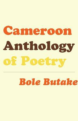 Cameroon Anthology of Poetry by 