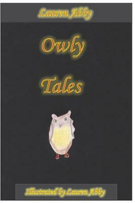 Owly Tales by Lauren Abby