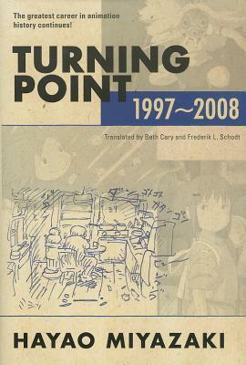 Turning Point: 1997-2008 by Hayao Miyazaki