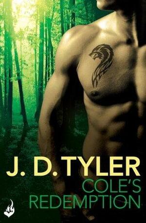 Cole's Redemption: Alpha Pack Book 5 by J.D. Tyler