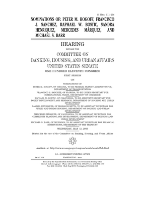 Nominations of Peter M. Rogoff, Francisco J. Sanchez, Raphael W. Bostic, Sandra Henriquez, Mercedes Márquez, and Michael S. Barr by Committee on Banking Housing (senate), United States Congress, United States Senate