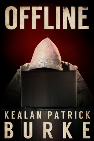 Offline by Kealan Patrick Burke