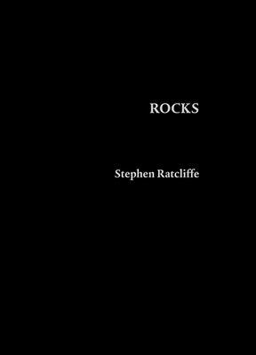 Rocks by Stephen Ratcliffe