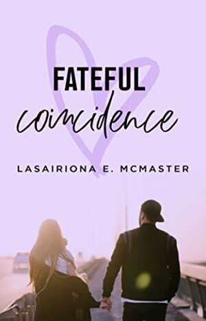 Fateful Coincidence by Lasairiona McMaster