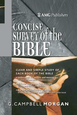 Amg Concise Survey of the Bible by G. Campbell Morgan