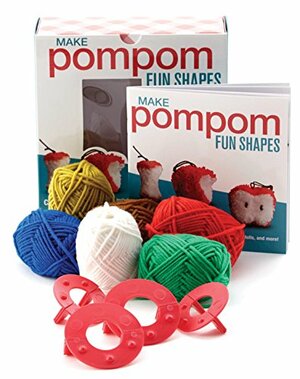 Make Pompom Fun Shapes: Creative Craft Kit-Includes yarn, templates, and instructions for making fruit, dolls, ornaments, and more! - Featuring a 16-page book with instructions and ideas by Creative Publishing International