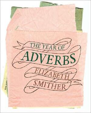 The Year of Adverbs by Elizabeth Smither