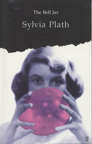 The Bell Jar by Sylvia Plath