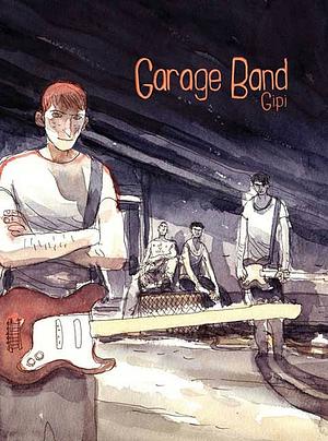 Garage Band by Gipi