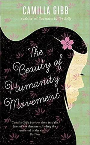 The Beauty of Humanity Movement by Camilla Gibb