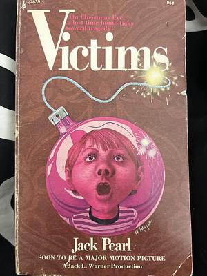 Victims by Jack Pearl