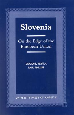 Slovenia by Bogomil Ferfila, Paul Phillips