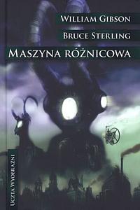 Maszyna różnicowa by William Gibson, Bruce Sterling