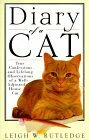 Diary of a Cat: True Confessions and Lifelong Observations of a Well-Adjusted House Cat by Leigh W. Rutledge