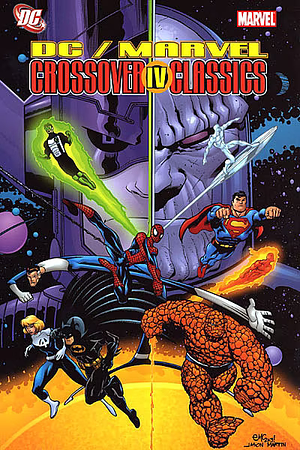 DC/Marvel: Crossover Classics 4 by John Byrne, Dan Jurgens, Ron Marz, J.M. DeMatteis