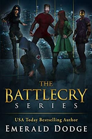 The Battlecry Series Box Set: A Superhero Urban Fantasy Series by Emerald Dodge