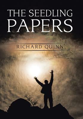 The Seedling Papers by Richard Quinn